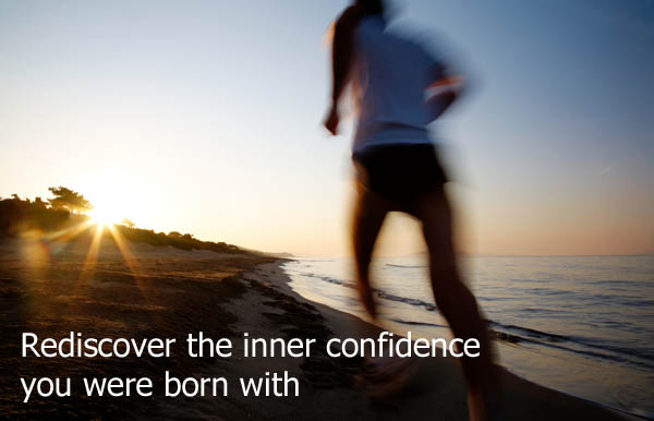 Rediscover the inner confidence you were born with using Hypnotherapy